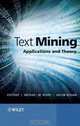 Text Mining: Applications and Theory, Michael W. Berry, Jacob Kogan 