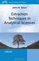 Extraction Techniques in Analytical Sciences (Analytical Techniques in the Sciences (AnTs) *), John R. Dean 