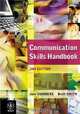 Communication Skills Handbook: How to Succeed in Written and Oral Communication, Jane Summers 
