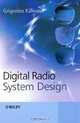 Digital Radio System Design, Grigorios Kalivas 