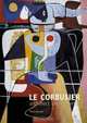 Le Corbusier : Architect and Feminist, Flora Samuel 