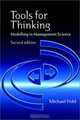 Tools for Thinking : Modelling in Management Science, Michael Pidd 