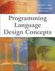 Programming Language Design Concepts, David A. Watt 