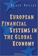 European Financial Systems in the Global Economy, Beate Reszat 