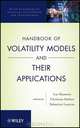 Handbook of Volatility Models and Their Applications (Wiley Handbooks in Financial Engineering and Econometrics), Luc Bauwens, Christian M. Hafner, Sebastien Laurent 