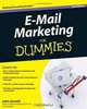 E-Mail Marketing For Dummies, John Arnold 