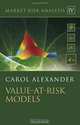 Market Risk Analysis: Volume IV: Value at Risk Models (v. 4), Carol Alexander 