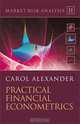 Market Risk Analysis: Practical Financial Econometrics, Carol Alexander 