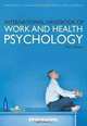International Handbook of Work and Health Psychology, 