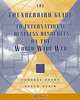 The Thunderbird Guide to International Business Resources on the World Wide Web, Candace Deans, Shaun Dakin 