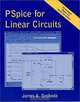 PSpice for Linear Circuits (uses PSpice version 9.2), James A. Svoboda 