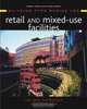 Building Type Basics for Retail and Mixed-Use Facilities (Building Type Basics), The Jerde Partnership 
