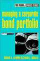 Managing a Corporate Bond Portfolio, Leland E. Crabbe, Frank J. Fabozzi 