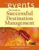 The Guide to Successful Destination Management (The Wiley Event Management Series), Pat CMP, CSEP, DMCP Schaumann 