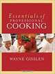 Essentials of Professional Cooking, Textbook and NRAEF Student Workbook, Wayne Gisslen 