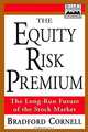 The Equity Risk Premium: The Long-Run Future of the Stock Market, Bradford Cornell 