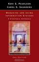 Managing and Using Information Systems : A Strategic Approach, Keri E. Pearlson, Carol S. Saunders 