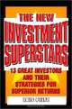 The New Investment Superstars: 13 Great Investors and Their Strategies for Superior Returns, Lois Peltz, Lois Peltz 