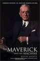The Maverick and His Machine: Thomas Watson, Sr. and the Making of IBM, Kevin Maney 