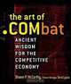 The Art of .COMbat: Ancient Wisdom for the Competitive Economy, Shawn P. McCarthy, Shawn McCarthy 