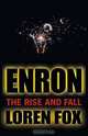 Enron : The Rise and Fall, Loren Fox 