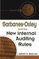 Sarbanes-Oxley and the New Internal Auditing Rules, Robert R. Moeller 