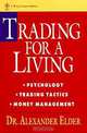 Trading for a Living: Psychology, Trading Tactics, Money Management, Alexander Elder 
