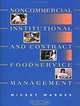 Noncommercial, Institutional, and Contract Foodservice Management, Mickey Warner 