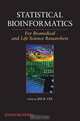 Statistical Bioinformatics: For Biomedical and Life Science Researchers (Methods of Biochemical Analysis), Jae K. Lee 