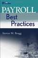 Payroll Best Practices, Steven M. Bragg 