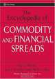The Encyclopedia of Commodity and Financial Spreads (Wiley Trading), Steve Moore, Jerry Toepke, Nick Colley 