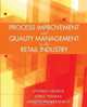 Process Improvement and Quality Management in the Retail Industry, Stephen George 