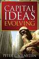 Capital Ideas Evolving, Peter L. Bernstein 