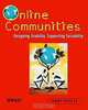 Online Communities: Designing Usability and Supporting Sociability, Jennifer Preece 