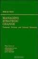 Managing Strategic Change: Technical, Political, and Cultural Dynamics, Noel M. Tichy 
