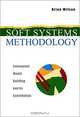 Soft Systems Methodology: Conceptual Model Building and Its Contribution, Brian Wilson 
