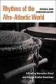 Rhythms of the Afro-Atlantic World: Rituals and Remembrances, 
