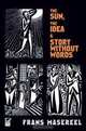 The Sun, The Idea & Story Without Words: Three Graphic Novels, Frans Masereel 