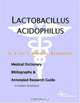 Lactobacillus Acidophilus: A Medical Dictionary, Bibliography, And Annotated Research Guide To Internet References, 