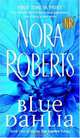 Blue Dahlia, Nora Roberts 