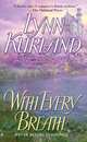 With Every Breath, Lynn Kurland 