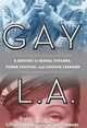 Gay L.A.: A History of Sexual Outlaws, Power Politics, and Lipstick Lesbians, Lillian Faderman, Stuart Timmons 