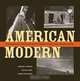 American Modern: Documentary Photography by Abbott, Evans, and Bourke-White, Sharon Corwin, Jessica May, Terri Weissman 