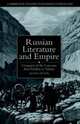 Russian Literature and Empire : Conquest of the Caucasus from Pushkin to Tolstoy (Cambridge Studies in Russian Literature), Susan Layton 