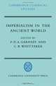 Imperialism in the Ancient World: The Cambridge University Research Seminar in Ancient History, P. D. A. Garnsey, C. R. Whittaker 