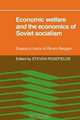 Economic Welfare and the Economics of Soviet Socialism: Essays in honor of Abram Bergson, 