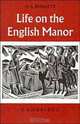 Life on the English Manor (Studies in Mediaeval Life & Thought), H. S. Bennett 