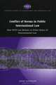Conflict of Norms in Public International Law: How WTO Law Relates to other Rules of International Law, Joost Pauwelyn 