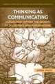 Thinking as Communicating: Human Development, the Growth of Discourses, and Mathematizing (Learning in Doing: Social, Cognitive and Computational Perspectives), Anna Sfard 