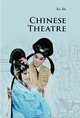 Chinese Theatre (Introductions to Chinese Culture), Jin Fu 